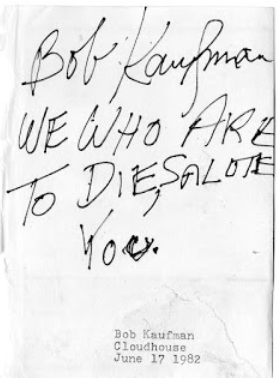 bob_kaufman_we_who_are_to_die.png